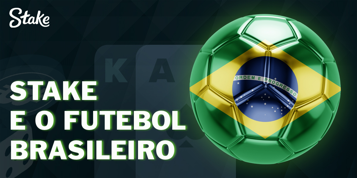 Patrocínio e parceria da Stake com o futebol brasileiro
