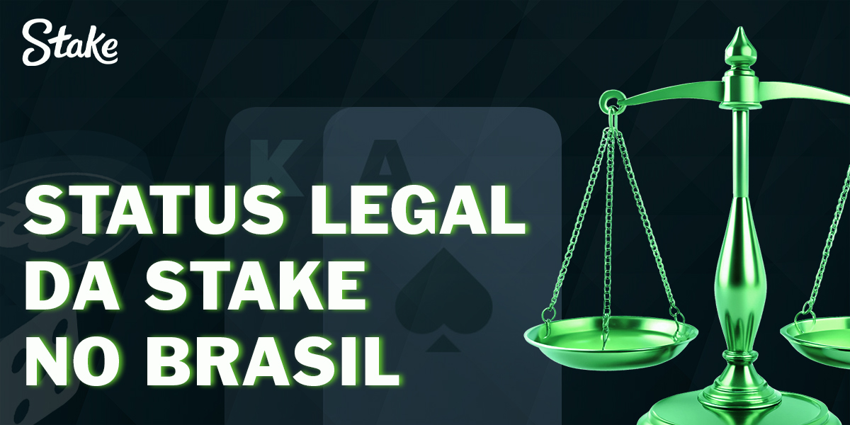 Legalidade do casino online e da casa de apostas Stake no Brasil
